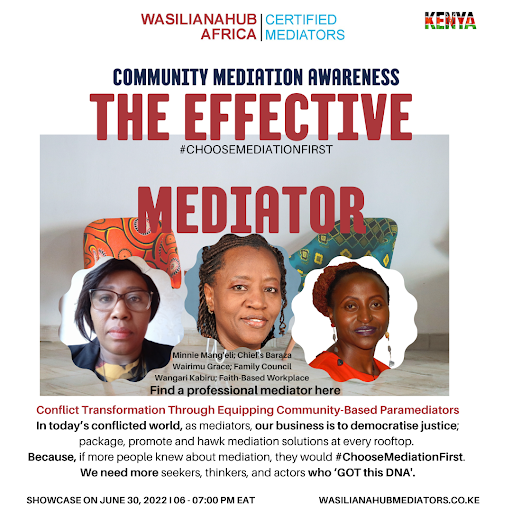 IN THE YEAR OF THE EFFECTIVE MEDIATOR 5 JUNE 2022 COMMUNITY MEDIATION AWARENESS SHOWCASE