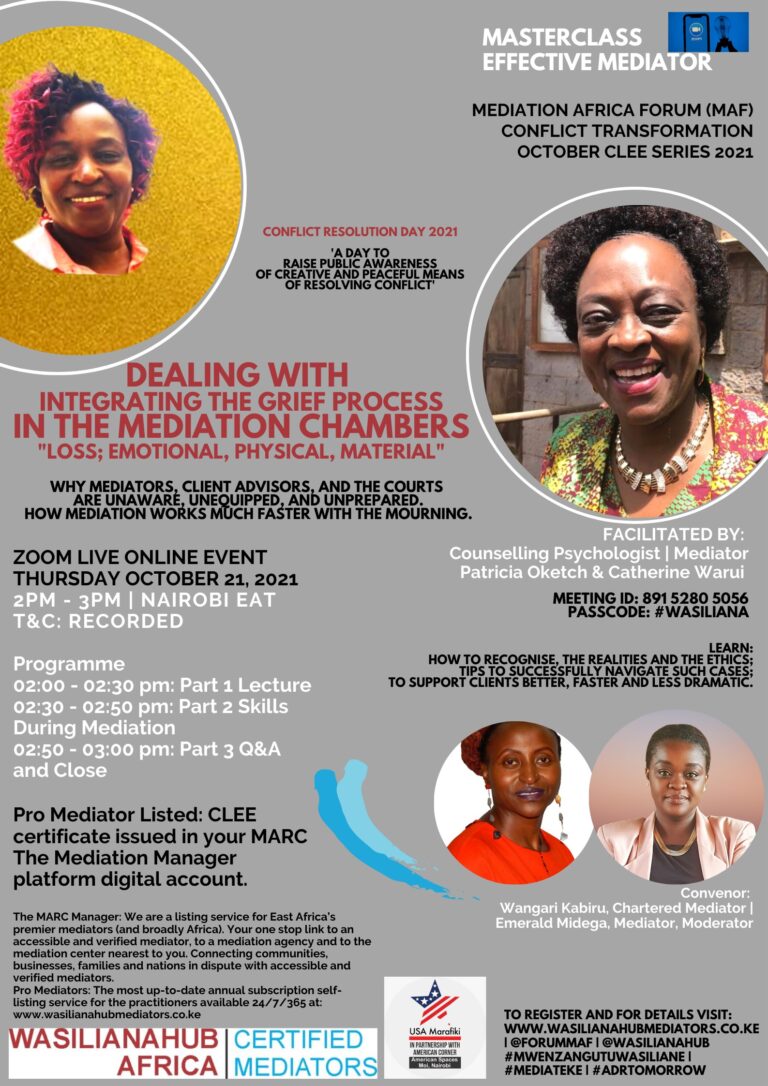 WASILIANAHUB-EFFECTIVE-MEDIATOR-MASTERCLASS-ON-GRIEF-WITH-PATRICIA-OKETCH-CATHERINE-WARUI-I-OCT-CLEE-SERIES-2021-CONFLICT-RESOLUTION-DAY-2021